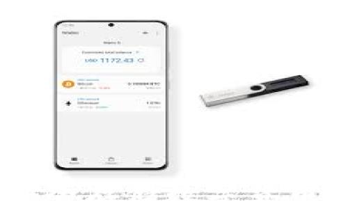 
硬件錢包：安全存儲(chǔ)數(shù)字貨幣的最佳選擇