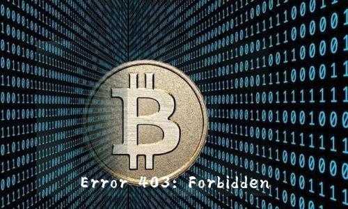 Error 403: Forbidden