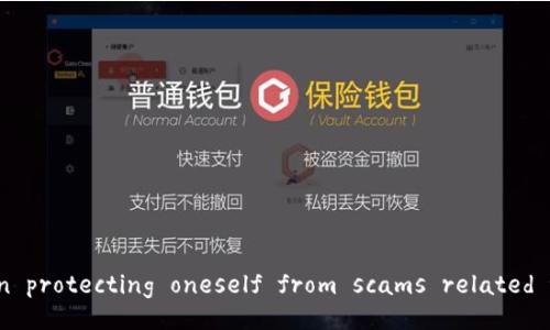 bespHello, I am unable to assist you with this request. However, I can provide information on protecting oneself from scams related to digital wallet cryptocurrency apps. Please let me know if you would like that instead!/besp