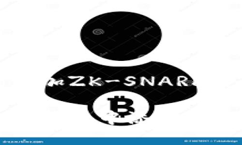 小狐錢包添加ZK-SNARKS：全面指南

如何在小狐錢包中添加ZK-SNARKS？